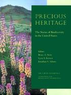 Precious Heritage The Status of Biodiversity in the United States cover