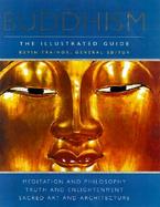 Buddhism: The Illustrated Guide cover