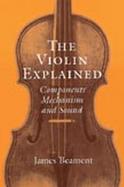 The Violin Explained Components, Mechanism, and Sound cover