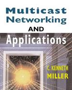 Multicast Networking and Applications cover