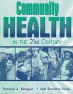 Community Health in the 21st Century cover