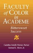 Faculty of Color in Academe: Bittersweet Success cover