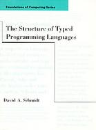The Structure of Typed Programming Languages cover