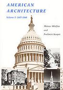 American Architecture 1607-1860 (volume1) cover
