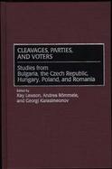 Cleavages, Parties, and Voters Studies from Bulgaria, the Czech Republic, Hungary, Poland, and Romania cover