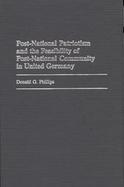 Post-National Patriotism and the Feasibility of Post-National Community in United Germany cover