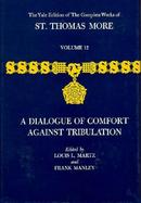Dialogue of Comfort Against Tribulation (volume12) cover