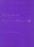 Rereading Russian Poetry cover