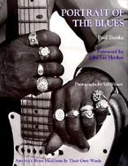 Portrait of the Blues: America's Blues Musicians in Their Own Words cover