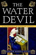 The Water Devil A Margaret of Ashbury Novel cover