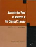 Assessing the Value of Research in the Chemical Sciences Report of a Workshop cover