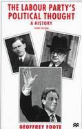 The Labour Party's Political Thought: A History cover