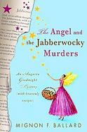 The Angel And the Jabberwocky Murders An Augusta Goodnight Mystery With Heavenly Recipes cover