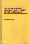 Germany and the Union of South Africa in the Nazi Period cover