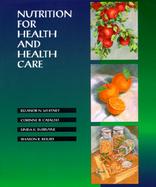 Nutrition for Health and Health Care cover