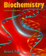 Biochemistry: Concepts and Applications cover