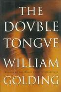 The Double Tongue: The Nobel Laureate's Stunning Final Novel cover