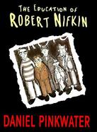The Education of Robert Nifkin cover