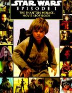 Star Wars Episode I the Phantom Menace: A Storybook cover