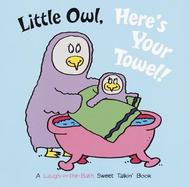 Little Owl Here's Your Towel! cover