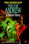 Time for Andrew A Ghost Story cover