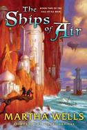 The Ships of Air Book Two of the Fall of Ile-Rien cover