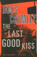 The Last Good Kiss A Novel cover