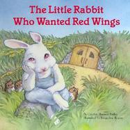 Little Rabbit Who Wanted Red Wings cover