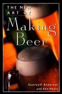 The New Art of Making Beer cover