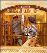 Respectful Rehabilitation: Answers to Your Questions About Old Buildings cover