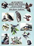 Audubon Bird Stickers in Full Color 53 Pressure-Sensitive Designs cover