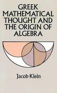 Greek Mathematical Thought and the Origin of Algebra cover