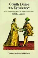 Courtly Dance of the Renaissance A New Translation and Edition of the Nobilta Di Dame cover
