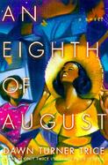 An Eighth of August cover