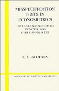 Misspecification Tests in Econometrics The Lagrange Multiplier Principle and Other Approaches cover