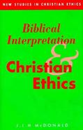 Biblical Interpretation and Christian Ethics cover