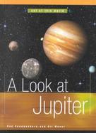 A Look at Jupiter cover
