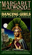 Dancing Girls and Other Stories cover
