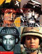 Scholastic Encyclopedia of the United States at War cover