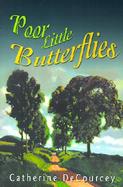 Poor Little Butterflies cover