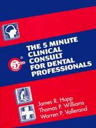 The 5 Minute Clinical Consult for Dental Professionals cover