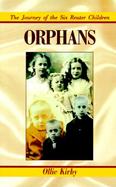 Orphans The Journey of the Six Reuter Children cover