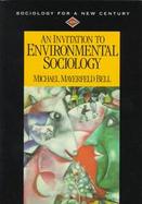An Invitation to Environmental Sociology cover