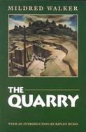The Quarry Introduction to the Bison Books Edition by Ripley Hugo cover
