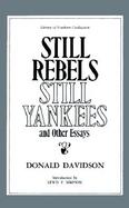 Still Rebels, Still Yankees And Other Essays cover