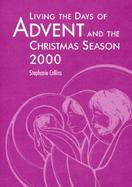 Living the Days of Advent and the Christmas Season cover