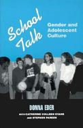 School Talk Gender and Adolescent Culture cover