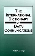 The International Dictionary of Data Communications cover