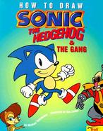 How to Draw Sonic the Hedgehog & the Gang cover