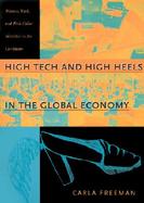 High Tech and High Heels in the Global Economy Women, Work, and Pink Collar Identities in the Caribbean cover
